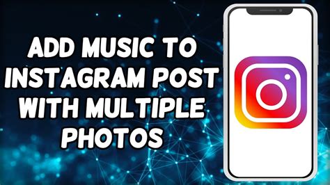 how to add music to multiple instagram post: explore the art of blending content with auditory experiences