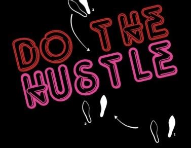 how to hustle dance: the art of hustling in the city